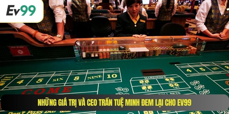 Những giá trị và CEO Trần Tuệ Minh đem lại cho EV99